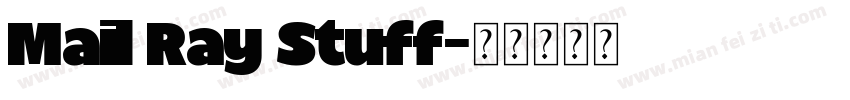 Mail Ray Stuff字体转换